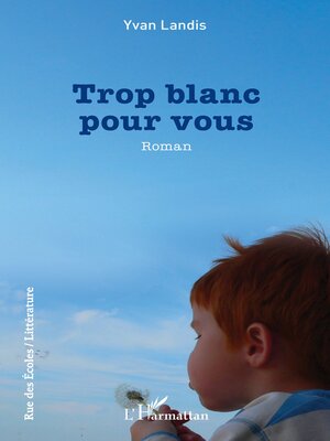 cover image of Trop blanc pour vous